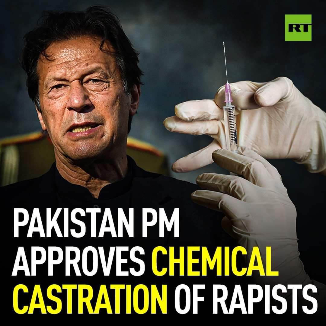 Pakistan Pm Approves Chemical Castration Of Rapist Asberth News Network